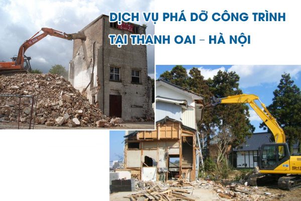 Dịch vụ phá dỡ công trình tại Thanh Oai – Hà Nội